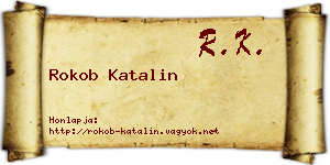 Rokob Katalin névjegykártya